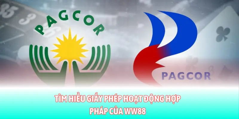 Tìm hiểu giấy phép hoạt động hợp pháp của WW88